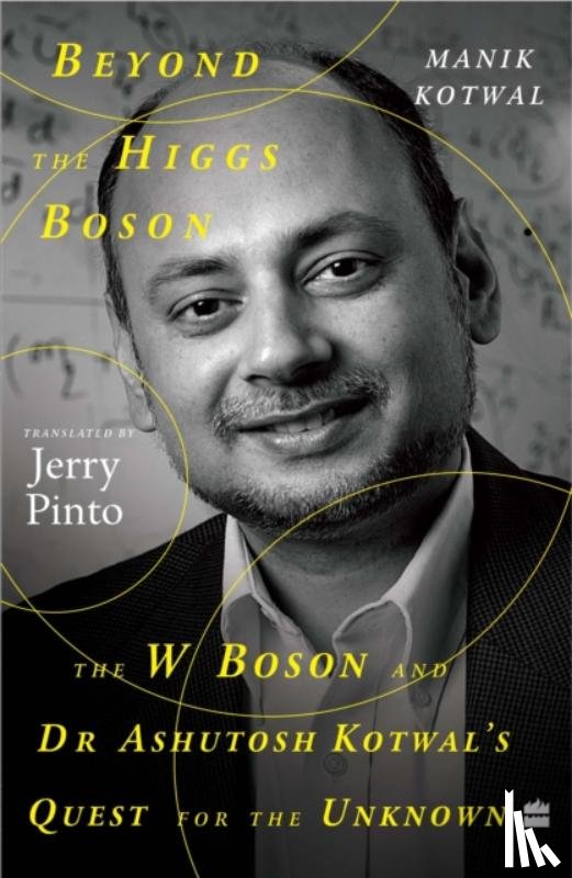 Kotwal, Manik - Beyond The Higgs Boson