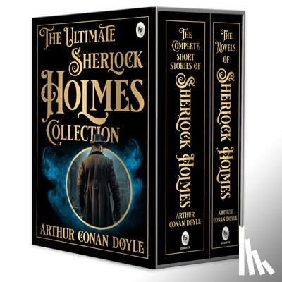 Arthur Conan Doyle - The Ultimate Sherlock Holmes Collection
