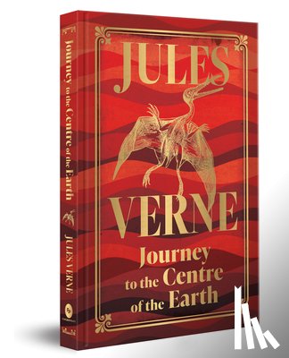 Jules Verne - Journey to the Centre of the Earth (Deluxe Hardbound Edition)