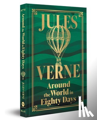 Verne, Jules - Around the World in Eighty Days (Deluxe Hardbound Edition)
