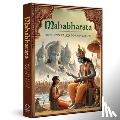 Vilas, Shubla - Illustrated Mahabharata: Timeless Tales for Children (Deluxe Edition)