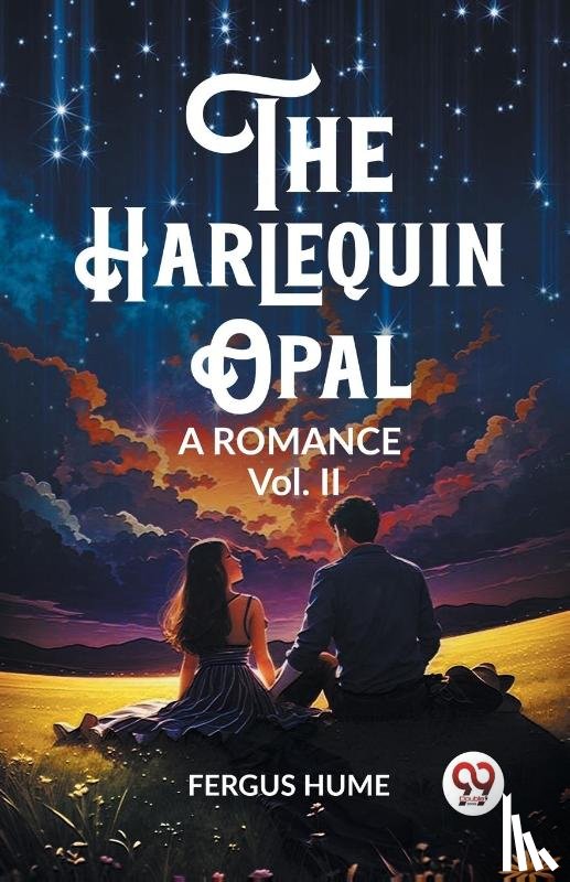 Hume, Fergus - The Harlequin OpalA Romance Vol. II (Edition2023)