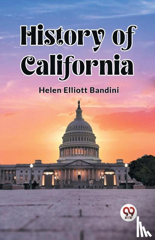 Elliott Bandini, Helen - History of California (Edition2023)