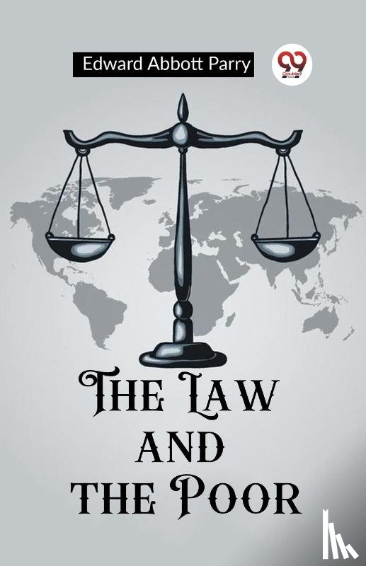 Parry, Edward Abbott - The Law and the Poor (Edition2023)