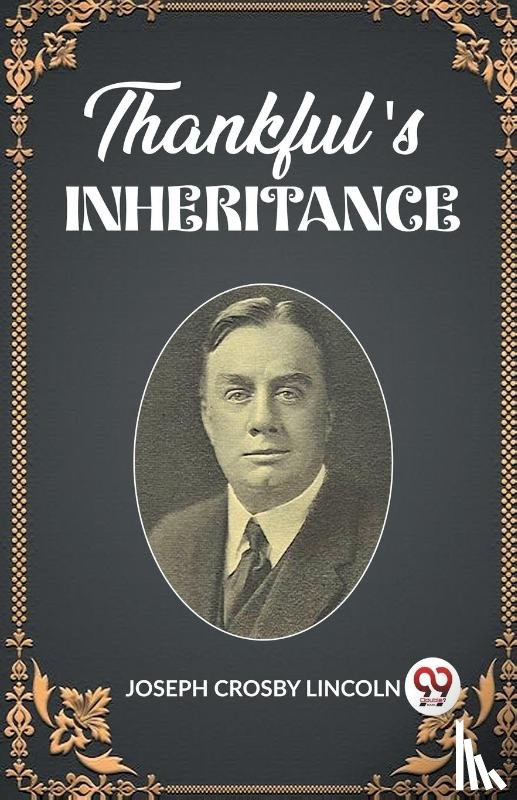 Lincoln, Joseph Crosby - Thankful's Inheritance (Edition2023)