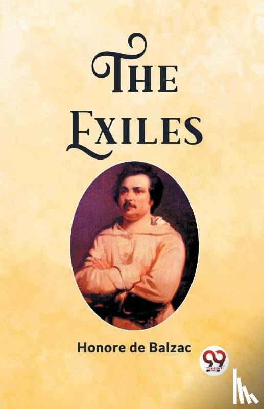 De Balzac, Honore - The Exiles (Edition2023)