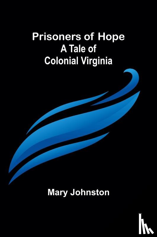 Johnston, Mary - Prisoners of Hope