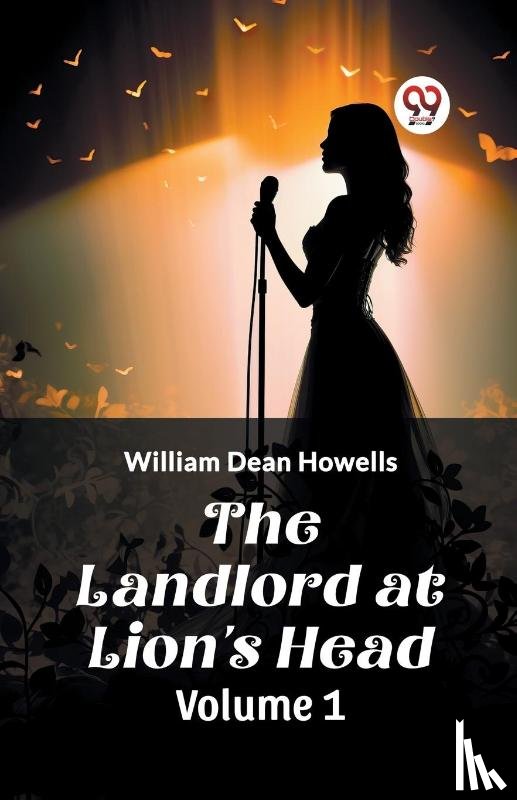 Howells, William Dean - The Landlord at Lion's Head Volume 1 (Edition2024)