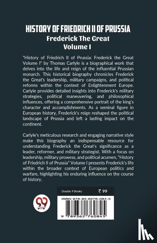 Carlyle, Thomas - History of Friedrich II of PrussiaFrederick The Great Volume I (Edition2023)
