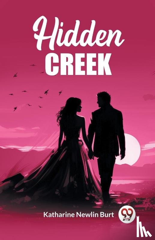Burt, Katharine Newlin - Hidden Creek (Edition2023)