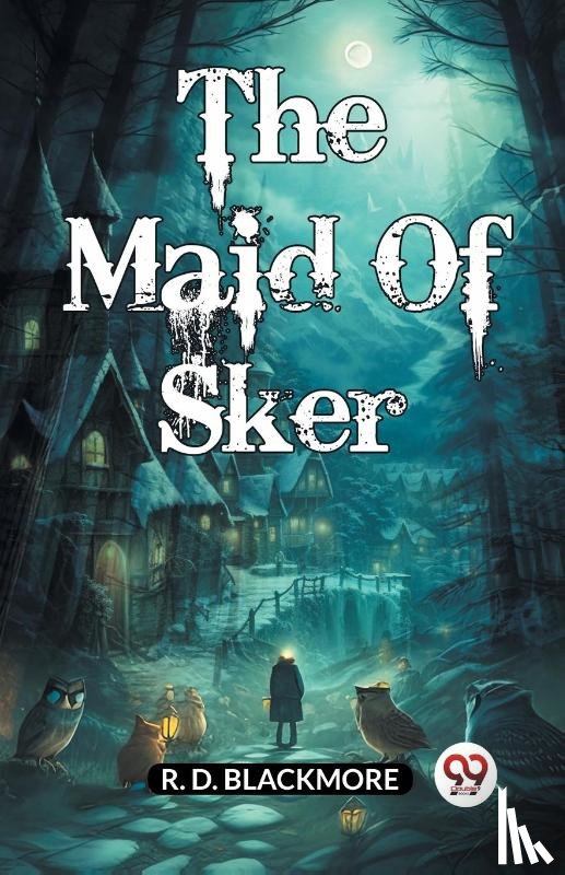 Blackmore, R D - The Maid Of Sker (Edition2024)