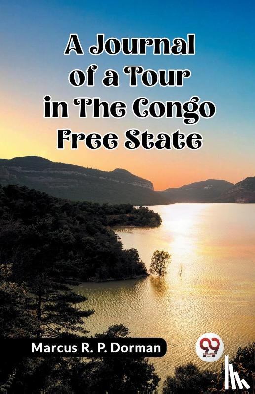 Dorman, Marcus R P - A Journal of a Tour in the Congo Free State (Edition2023)