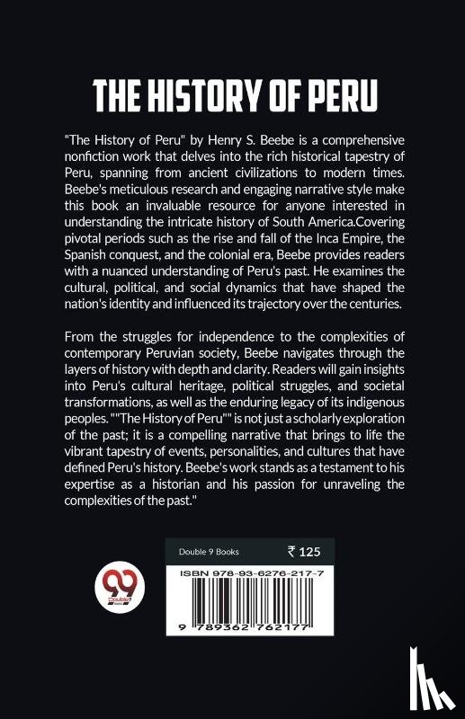 Beebe, Henry S - The History of Peru (Edition2023)