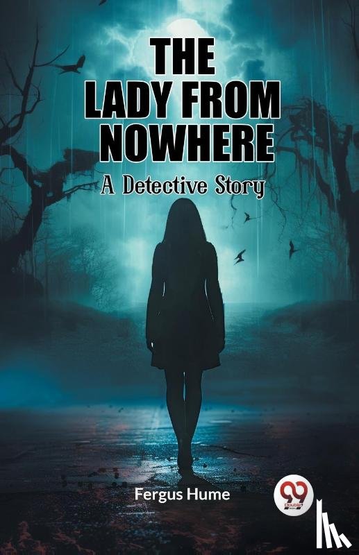 Hume, Fergus - The Lady from NowhereA Detective Story (Edition2023)