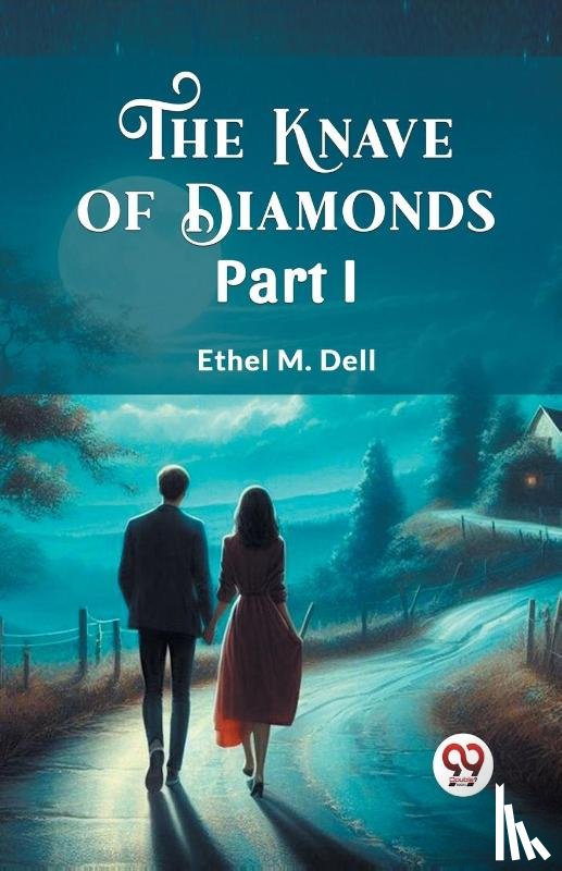Dell, Ethel M - The Knave of Diamonds PART I (Edition2024)