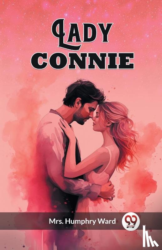 Ward, Mrs Humphry - Lady Connie (Edition2023)