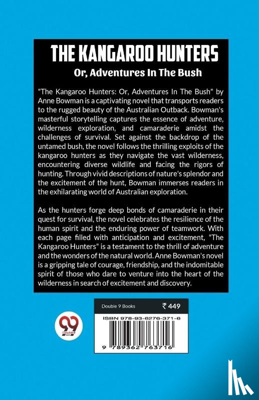 Bowman, Anne - The Kangaroo HuntersOr, Adventures In The Bush (Edition2023)