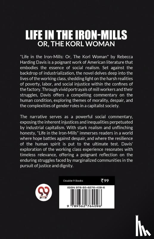 Davis, Rebecca Harding - Life in the Iron-MillsOr, The Korl Woman (Edition2023)