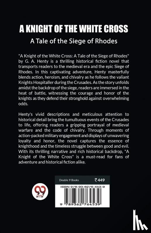 Henty, G a - A Knight Of The White CrossA Tale Of The Siege Of Rhodes (Edition2024)