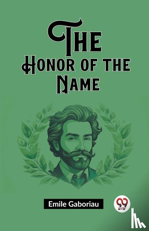 Gaboriau, Emile - The Honor of the Name (Edition2023)