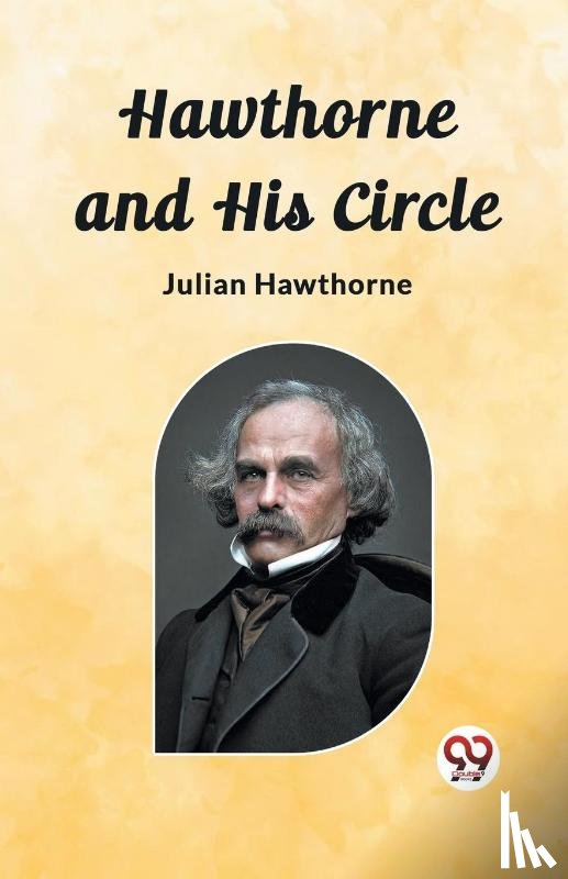 Hawthorne, Julian - Hawthorne and His Circle (Edition2023)