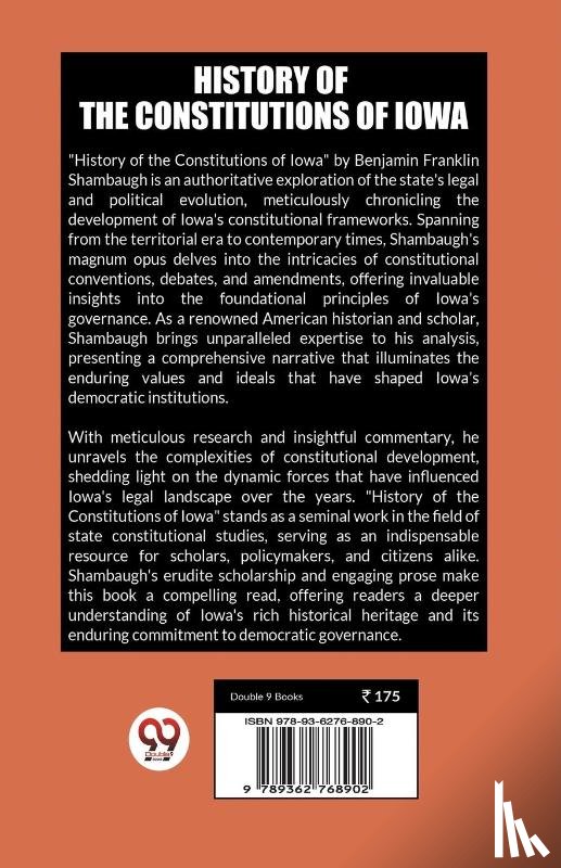 Shambaugh, Benjamin Franklin - History of the Constitutions of Iowa (Edition2023)