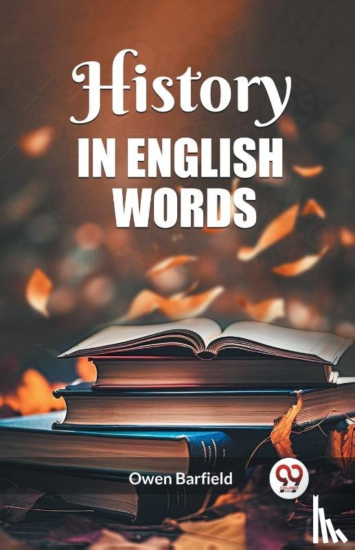 Barfield, Owen - History in English words (Edition2023)