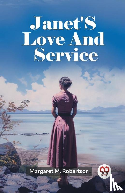 Robertson, Margaret M - Janet'S Love And Service (Edition2023)