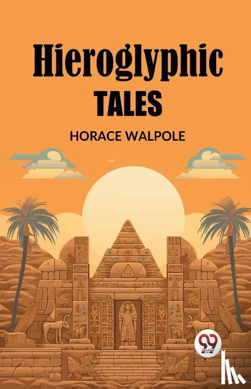 Walpole, Horace - Hieroglyphic Tales (Edition2023)