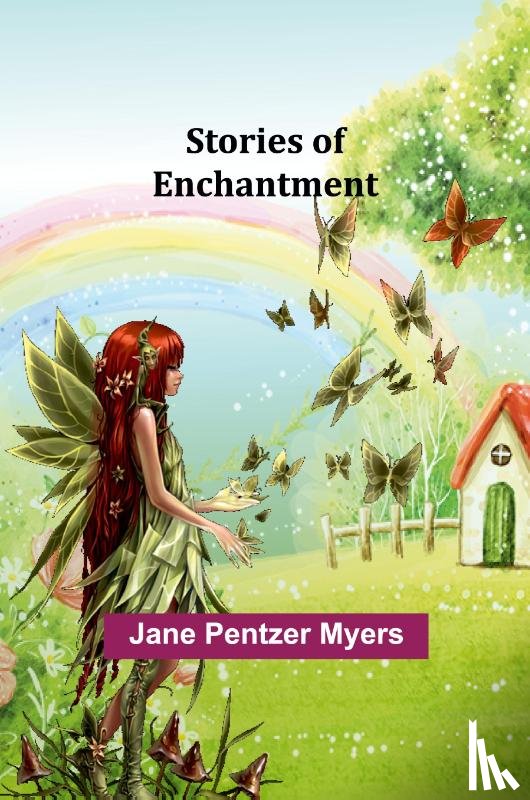 Pentzer Myers, Jane - Stories of Enchantment