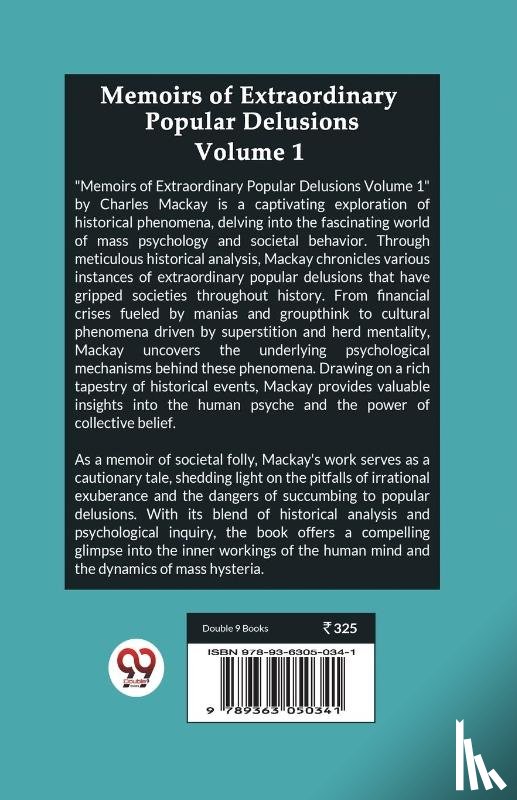 MacKay, Charles - Memoirs of Extraordinary Popular Delusions Volume 1