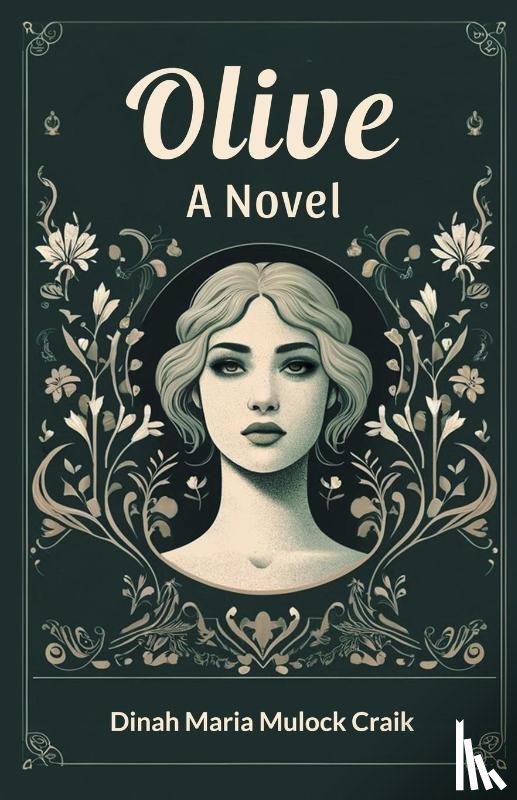 Craik, Dinah Maria Mulock - OliveA Novel (Edition2024)
