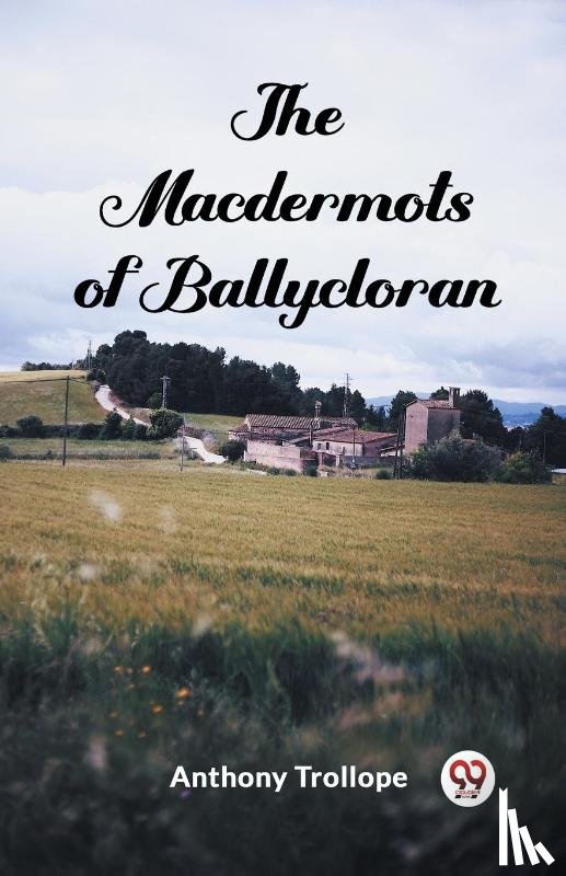 Trollope, Anthony - The Macdermots of Ballycloran (Edition2024)