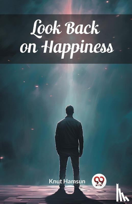 Hamsun, Knut - Look Back on Happiness (Edition2024)