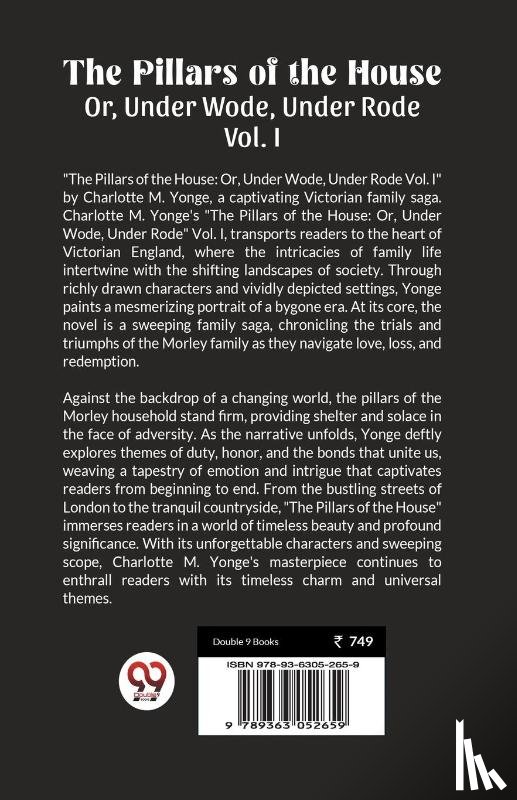 Yonge, Charlotte M - The Pillars of the HouseOr, Under Wode, Under Rode Vol. I (Edition2024)