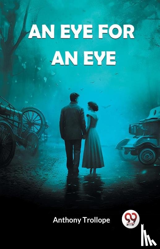 Trollope, Anthony - An Eye for an Eye (Edition2024)