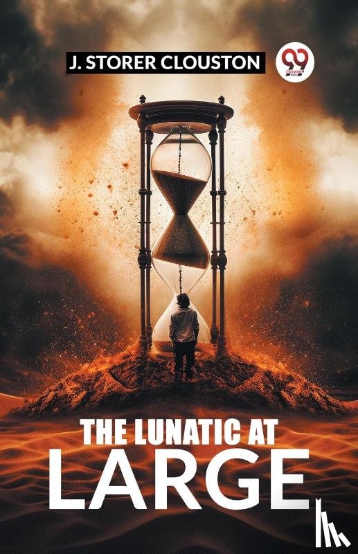 Clouston, J Storer - The Lunatic at Large (Edition2024)