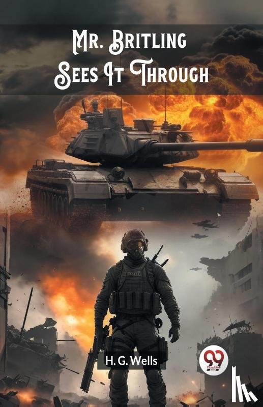 Wells, H G - Mr. Britling Sees It Through