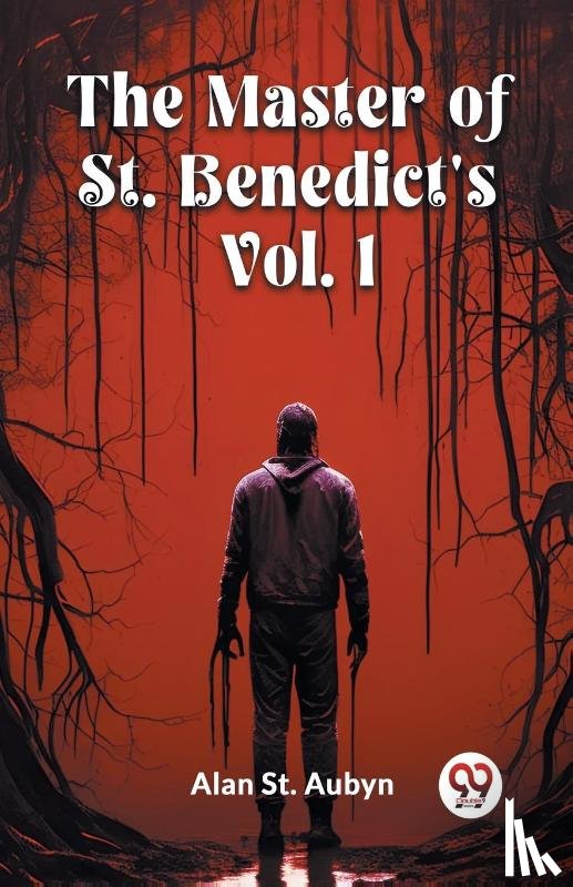 Aubyn, Alan St - The master of St. Benedict's Vol. 1 (Edition2024)