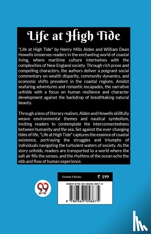 Alden, Ed Henry Mills, Howells, William Dean - Life at High Tide (Edition2024)
