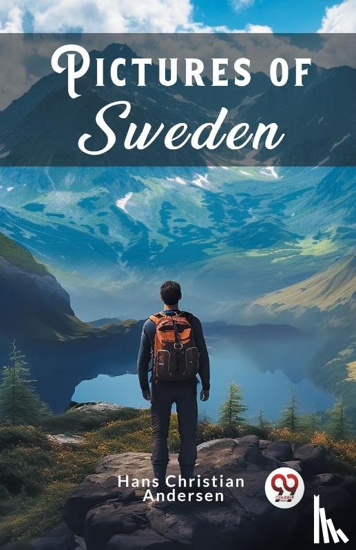 Andersen, Hans Christian - Pictures Of Sweden