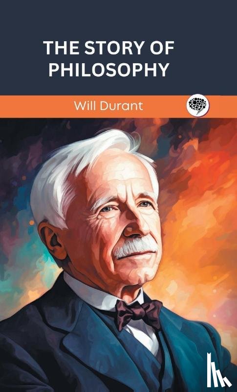 Durant, Will, Original Thinkers Institute - The Story of Philosophy (Grapevine edition)
