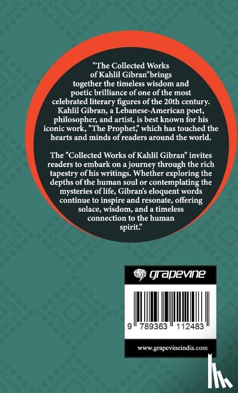 Gibran, Kahlil, Original Thinkers Institute - Collected Works Of Kahlil Gibran (Grapevine edition)