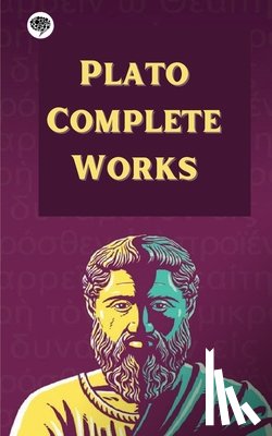 Plato - Plato: Complete Works