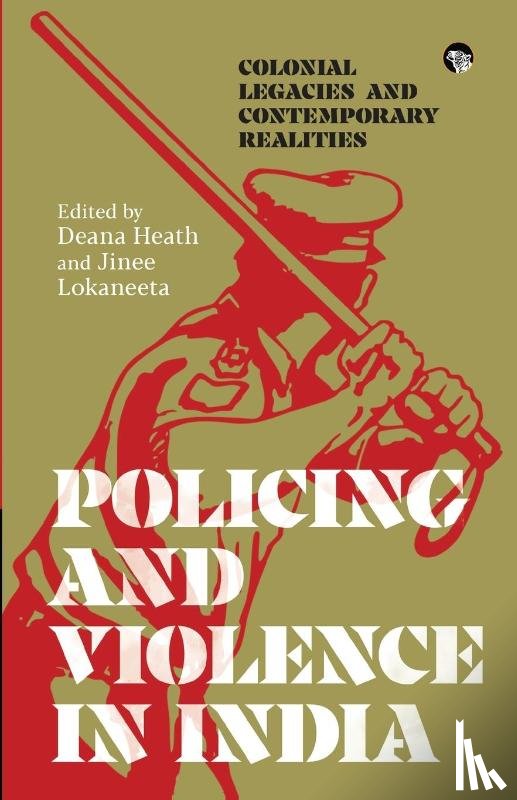  - Policing and Violence in India
