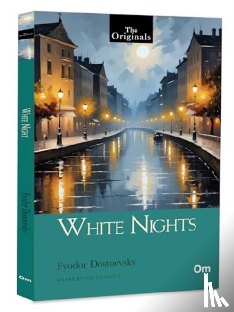 Dostoevsky, Fyodor - White Nights