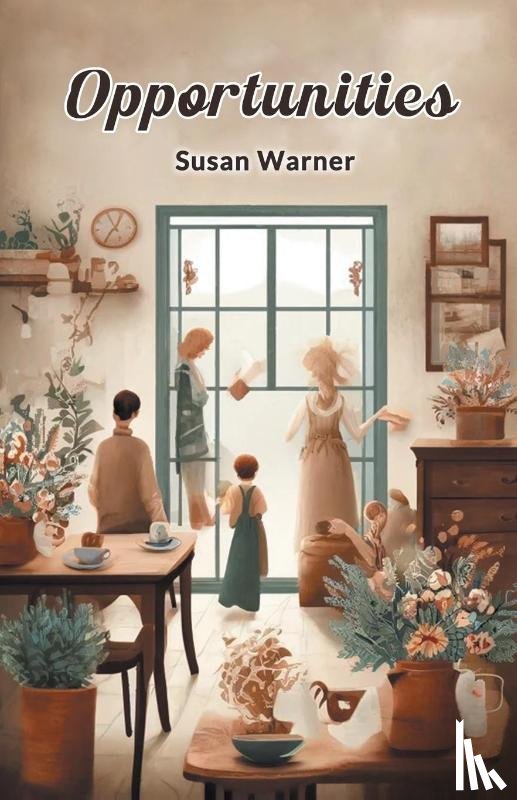 Warner, Susan - Opportunities (Edition2024)