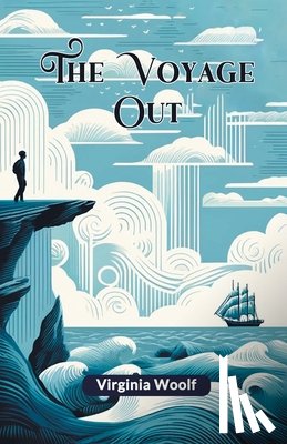 Woolf, Virginia - The Voyage Out