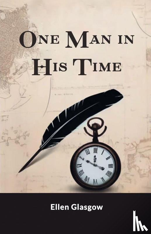 Glasgow, Ellen - One Man in His Time (Edition2024)