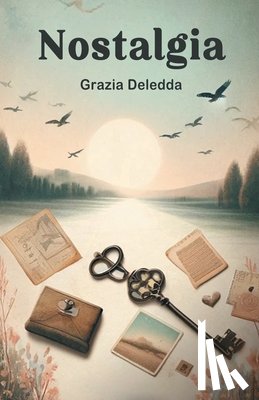 Deledda, Grazia - Nostalgia (Edition2024)